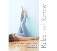 Judith Hanson Lasater Relax and Renew (Tascabile)