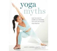 Judith Hanson Lasater Yoga Myths (Tascabile)