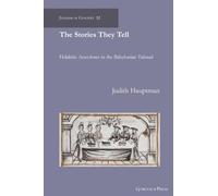 Judith Hauptman The Stories They Tell (Copertina rigida) Judaism in Context
