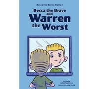Judith Henderso Becca the Brave and Warren the Worst (Becca t (Copertina rigida)