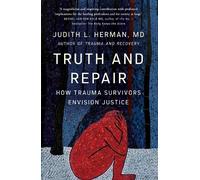 Judith Herman Truth and Repair (Tascabile)