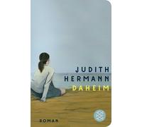 Judith Hermann Daheim: Roman Geschenkausgabe im Miniformat (Copertina rigida)