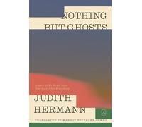 Judith Hermann Nothing But Ghosts (Tascabile)
