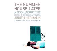 Judith Hermann The Summer House, Later (Tascabile)