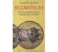 Judith Herrin Byzantium (Tascabile)