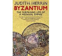 Judith Herrin Byzantium (Tascabile)