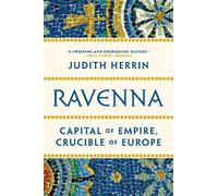 Judith Herrin Ravenna (Tascabile)