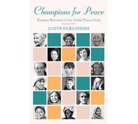 Judith Hicks Stiehm Champions for Peace (Tascabile)