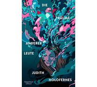 Judith Holofernes Die Träume anderer Leute (Copertina rigida)