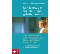Judith Jahn Mai Der Junge, der wie ein Hund gehalten wurde: W (Copertina rigida)