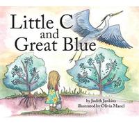 Judith Jenkins Little C and Great Blue (Copertina rigida)