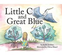 Judith Jenkins Little C and Great Blue (Tascabile)