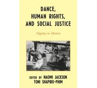 Judith Kajiwara Dance, Human Rights, and Social Justice (Tascabile)