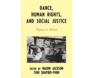 Judith Kajiwara Dance, Human Rights, and Social Justice (Tascabile)