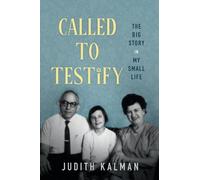 Judith Kalman Called to Testify (Copertina rigida)