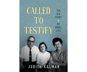 Judith Kalman Called to Testify (Copertina rigida)