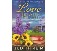 Judith Keim Love Between the Lines (Tascabile) Lilac Lake