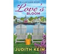 Judith Keim Love's Bloom (Copertina rigida)