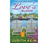 Judith Keim Love's Bloom (Tascabile)