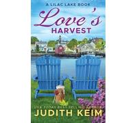 Judith Keim Love's Harvest (Copertina rigida)