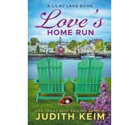Judith Keim Love's Home Run (Copertina rigida)