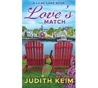 Judith Keim Love's Match (Copertina rigida)