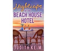 Judith Keim Nightcaps at The Beach House Hotel (Copertina rigida)
