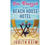Judith Keim Sea Breezes at The Beach House Hotel (Tascabile) Beach House Hotel