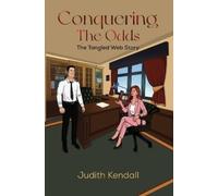 Judith Kendall Conquering The Odds (Tascabile)