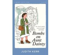 Judith Kerr Bombs on Aunt Dainty (Tascabile) HarperCollins Children’s Classics