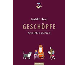 Judith Kerr Geschöpfe: Mein Leben und Werk: Das Buch erscheint anläs (Tascabile)