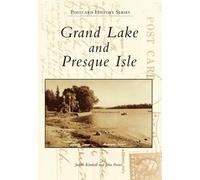 Judith Kimball John Porter Grand Lake and Presque Isle (Tascabile)