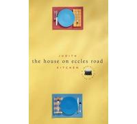 Judith Kitchen The House on Eccles Road (Copertina rigida)