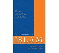 Judith Koren Yehuda D. Nevo Crossroads to Islam (Copertina rigida)