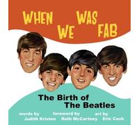 Judith Kristen Ruth McCartney When We Was Fab (Copertina rigida)
