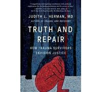 Judith L Herman Truth and Repair (Copertina rigida)