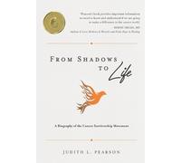 Judith L Pearson From Shadows to Life (Tascabile)