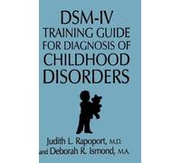 Judith L. Rapoport DSM-IV Training Guide For Diagnosis Of Ch (Copertina rigida)