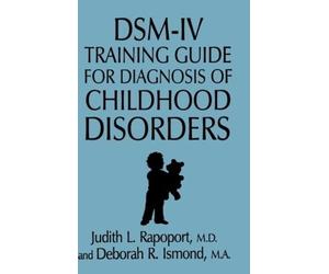 Judith L. Rapoport DSM-IV Training Guide For Diagnosis Of Ch (Copertina rigida)