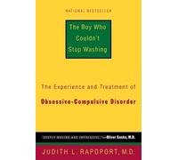 Judith L. Rapoport The Boy Who Couldn't Stop Washing (Tascabile)