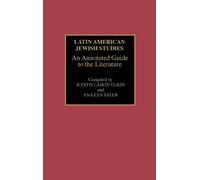 Judith Laikin Elkin Ana Lya Sate Latin American Jewish Studie (Copertina rigida)