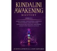 Judith Lawrence Andy Edwards Kundalini Awakening Mastery (Tascabile)
