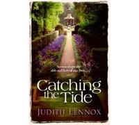Judith Lennox Catching the Tide (Tascabile)