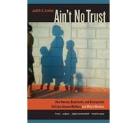Judith Levine Ain't No Trust (Tascabile)