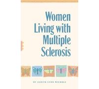 Judith Lynn Nichols Women Living with Multiple Sclerosis (Copertina rigida)
