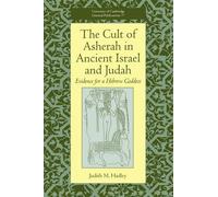 Judith M. Hadle The Cult of Asherah in Ancient Israel and Jud (Copertina rigida)