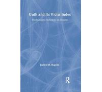 Judith M. Hughes Guilt and Its Vicissitudes (Copertina rigida)