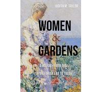 Judith M. Taylor Women and Gardens (Tascabile)