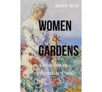 Judith M. Taylor Women and Gardens (Tascabile)