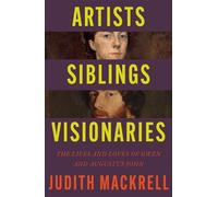 Judith Mackrell Artists, Siblings, Visionaries (Copertina rigida)